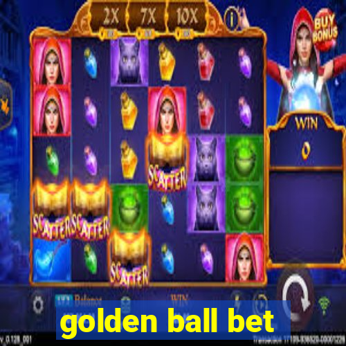 golden ball bet