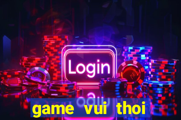 game vui thoi trang moi nhat