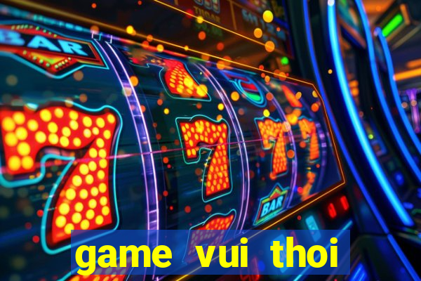 game vui thoi trang moi nhat