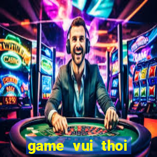 game vui thoi trang moi nhat