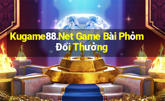 Kugame88.Net Game Bài Phỏm Đổi Thưởng