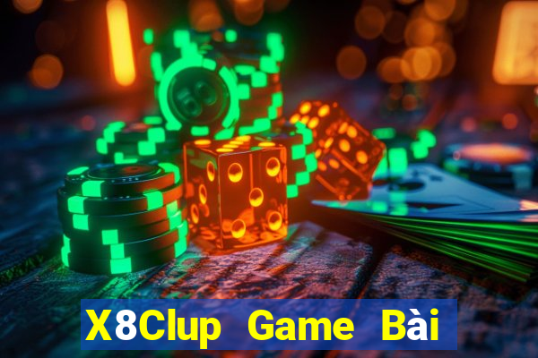 X8Clup Game Bài Bốc Club