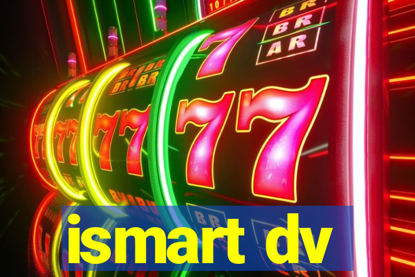 ismart dv