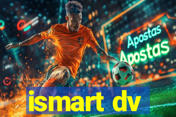 ismart dv