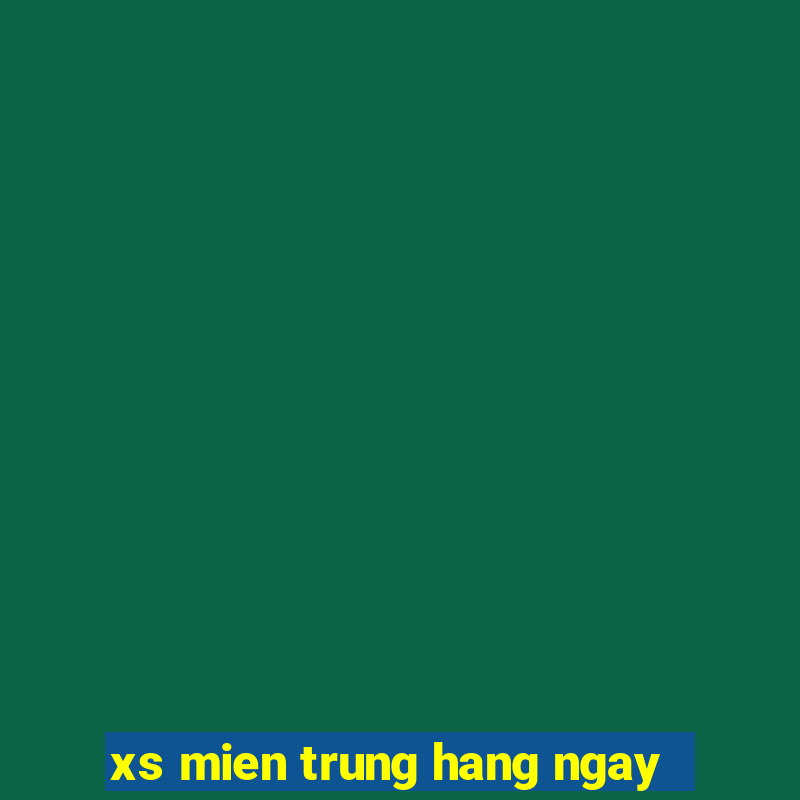 xs mien trung hang ngay