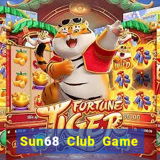 Sun68 Club Game Bài 88 Club Đổi Thưởng