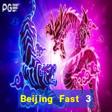 Beijing Fast 3 Chơi ở đâu