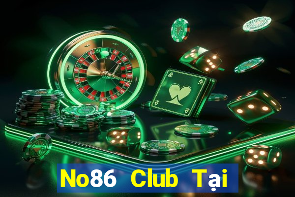 No86 Club Tại Game Bài Đổi Thưởng