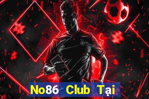 No86 Club Tại Game Bài Đổi Thưởng