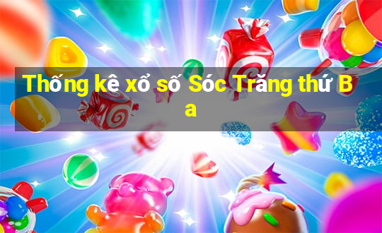 Thống kê xổ số Sóc Trăng thứ Ba