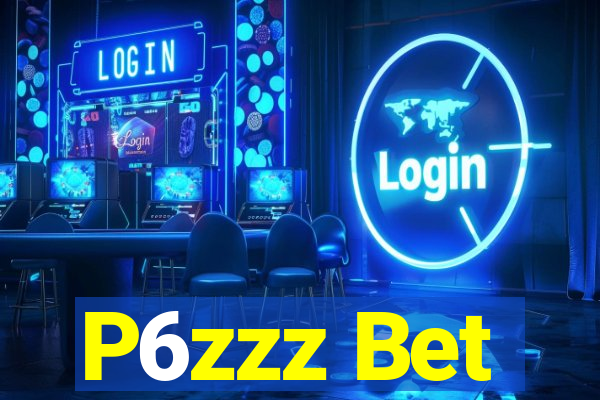 P6zzz Bet