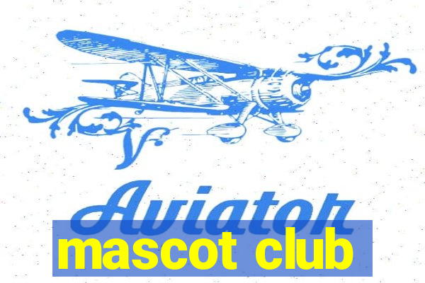 mascot club