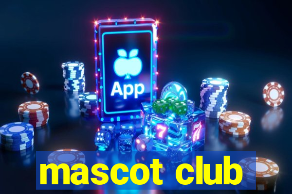 mascot club