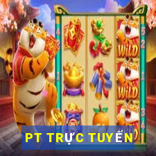 PT TRỰC TUYẾN