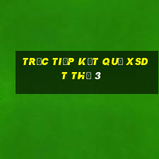 Trực tiếp kết quả XSDT Thứ 3