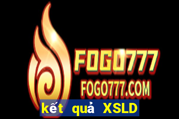 kết quả XSLD ngày 20