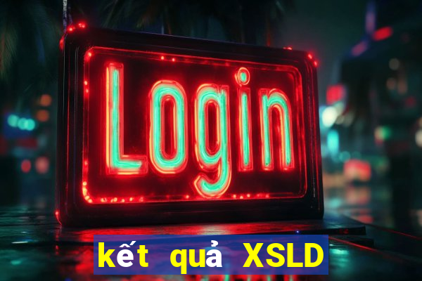 kết quả XSLD ngày 20