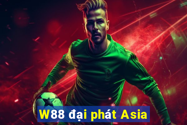 W88 đại phát Asia