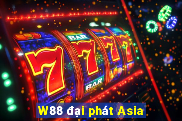 W88 đại phát Asia