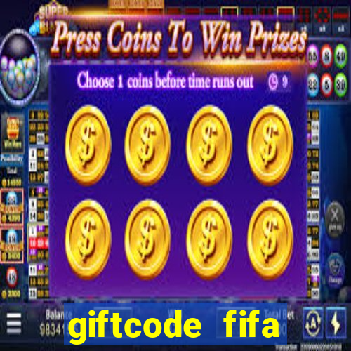 giftcode fifa online 3