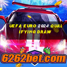 uefa euro 2024 qualifying draw