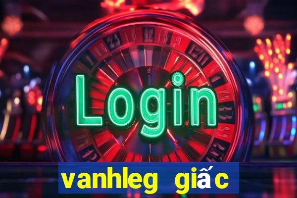 vanhleg giấc mộng ca sĩ