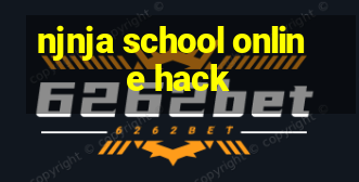 njnja school online hack