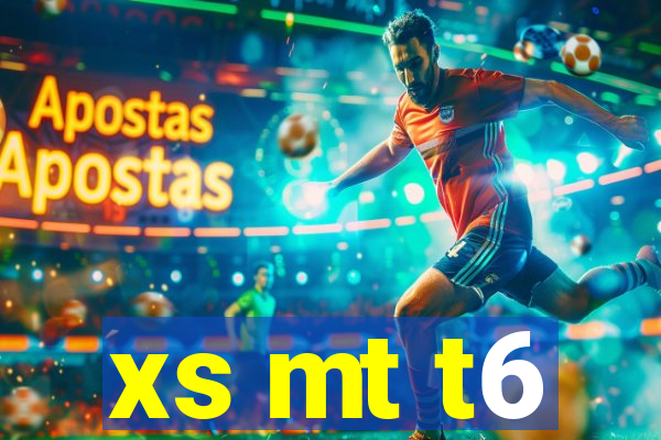 xs mt t6