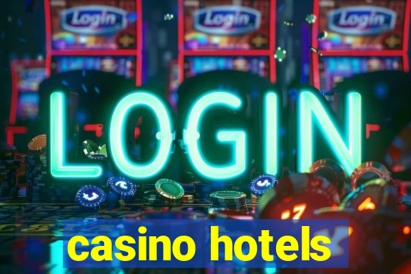 casino hotels