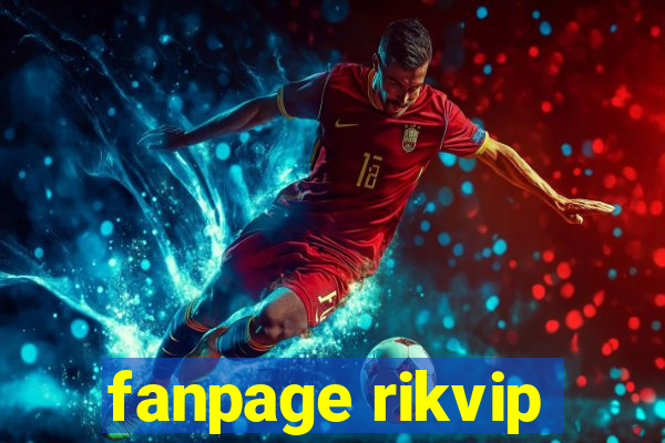 fanpage rikvip