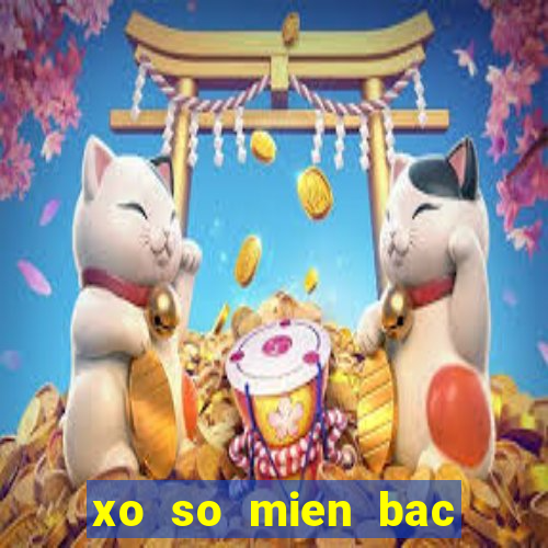 xo so mien bac thu 4 hang tuan minh chinh