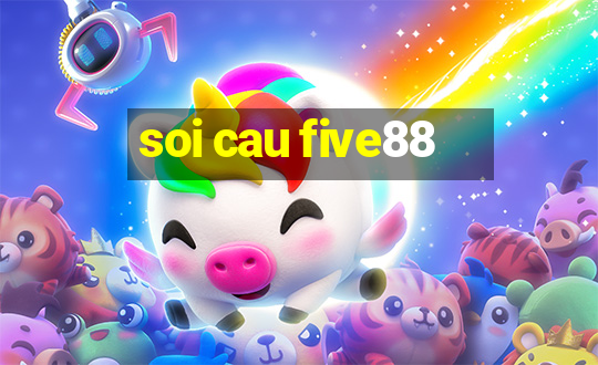 soi cau five88