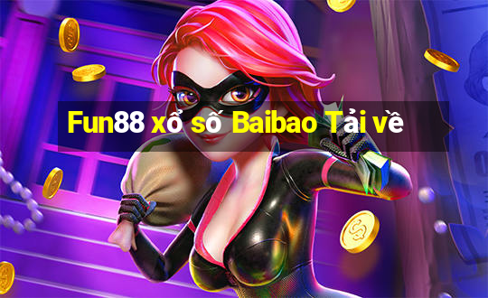 Fun88 xổ số Baibao Tải về