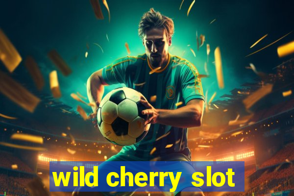 wild cherry slot