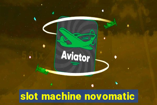 slot machine novomatic