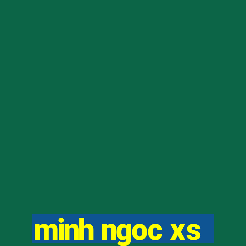 minh ngoc xs