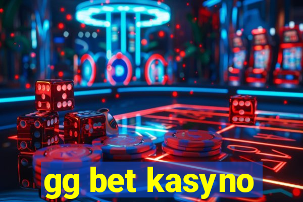 gg bet kasyno