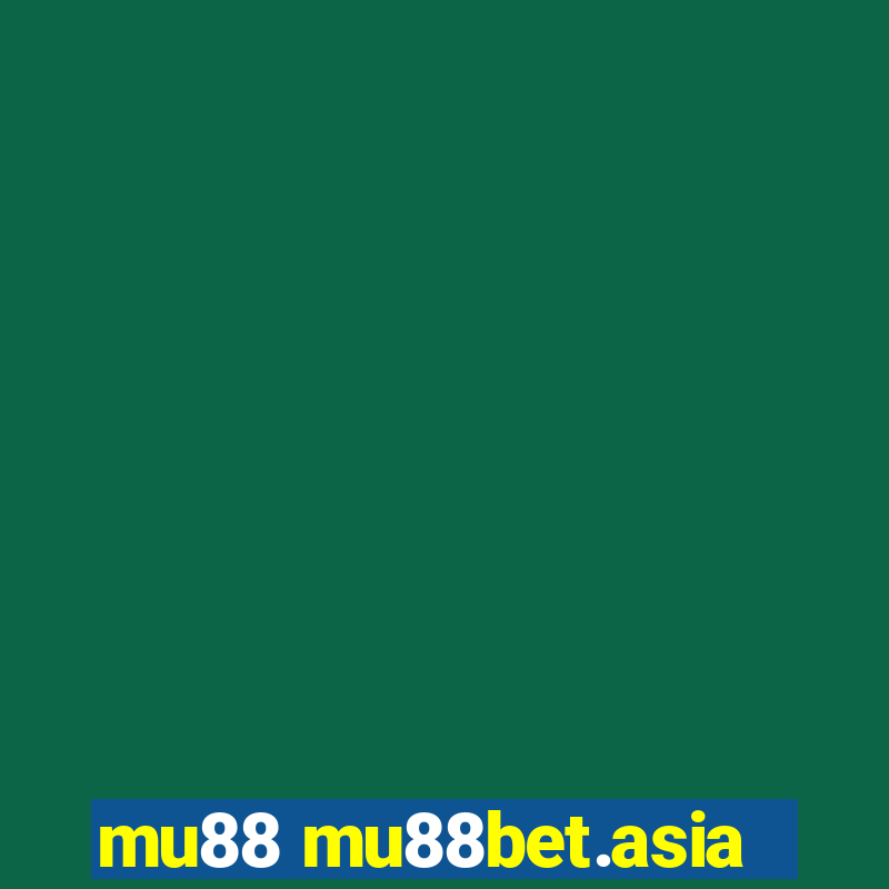 mu88 mu88bet.asia