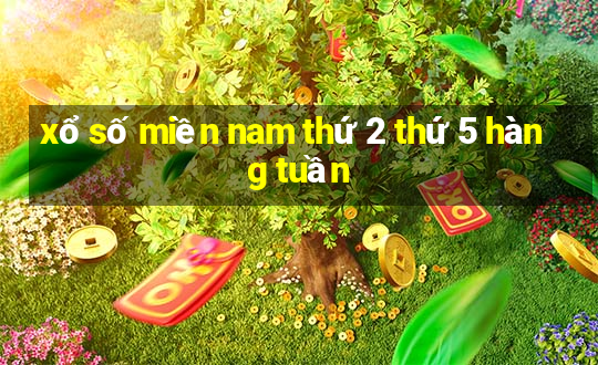 xổ số miền nam thứ 2 thứ 5 hàng tuần