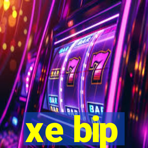 xe bip