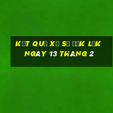 kết quả xổ số đắk lắk ngày 13 tháng 2