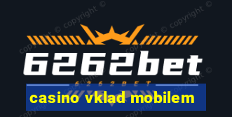 casino vklad mobilem