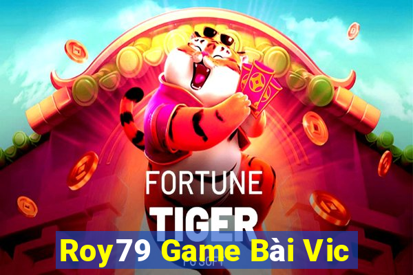 Roy79 Game Bài Vic