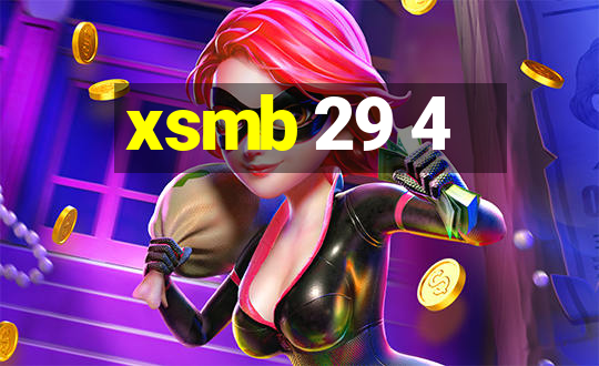 xsmb 29 4