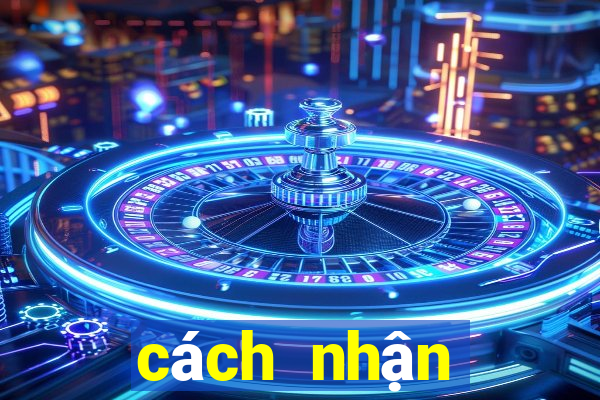 cách nhận thưởng xổ số