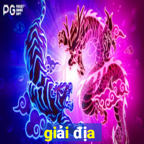 giải địa