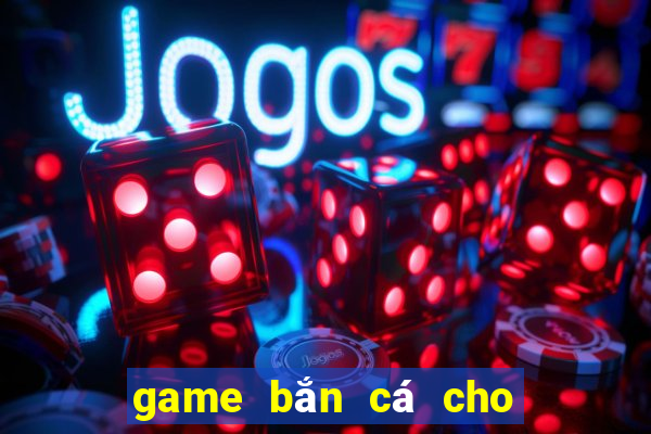 game bắn cá cho pc vn zoom