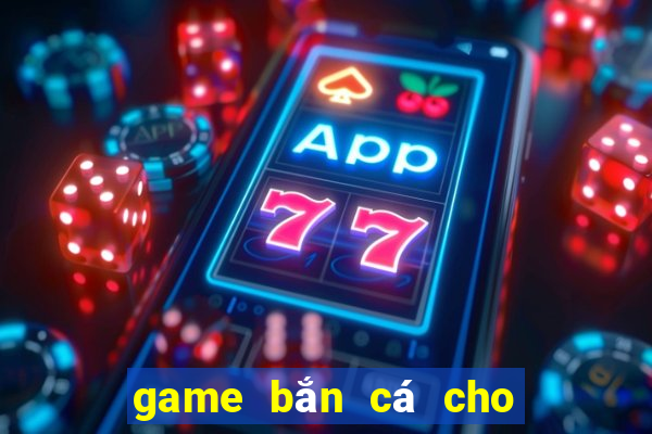 game bắn cá cho pc vn zoom