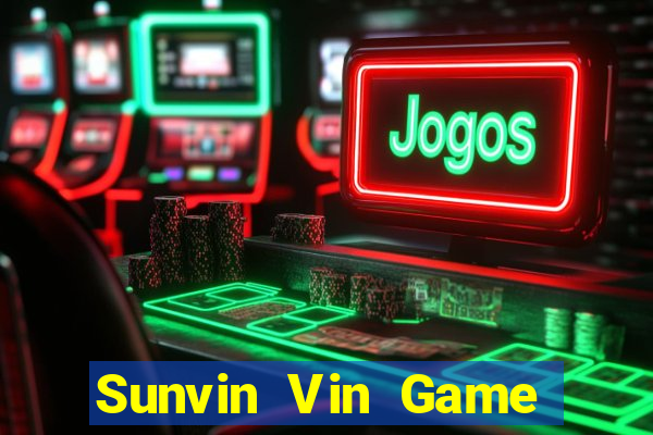 Sunvin Vin Game Bài Vip