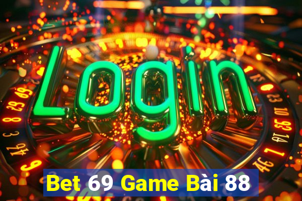 Bet 69 Game Bài 88